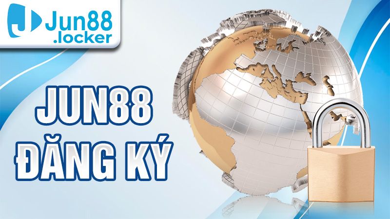 Jun88 Đăng ký