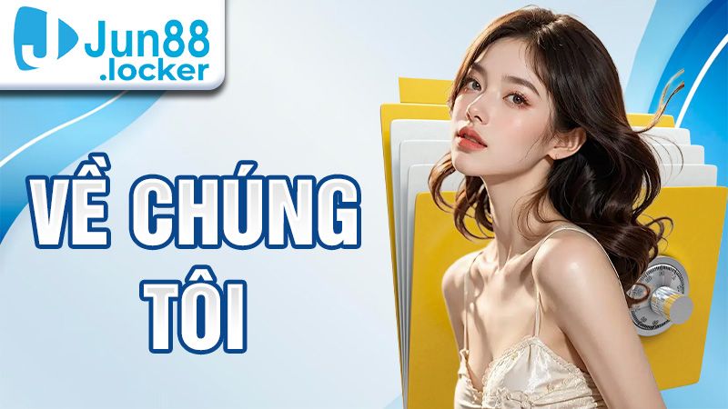 Về chúng tôi Jun88